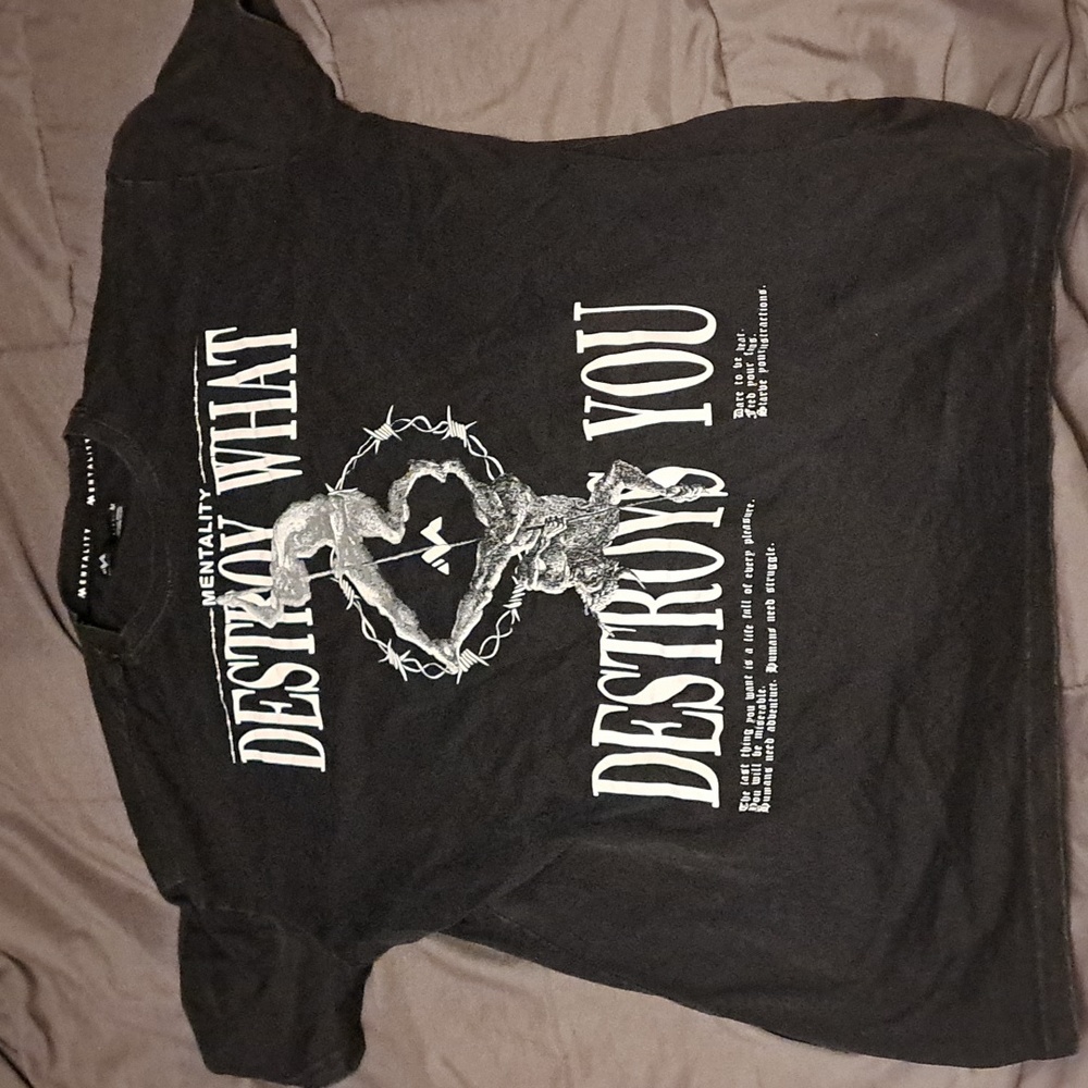 Mentality Destroy What Destroys You Tee